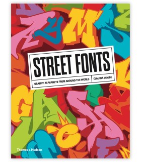 Street Fonts - Graffiti alphabets from around the word