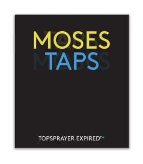 MOSES & TAPS -TOPSPRAYER EXPIRED