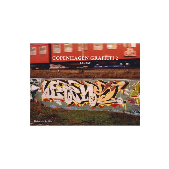 Copenhagen Graffiti II 1986-2020