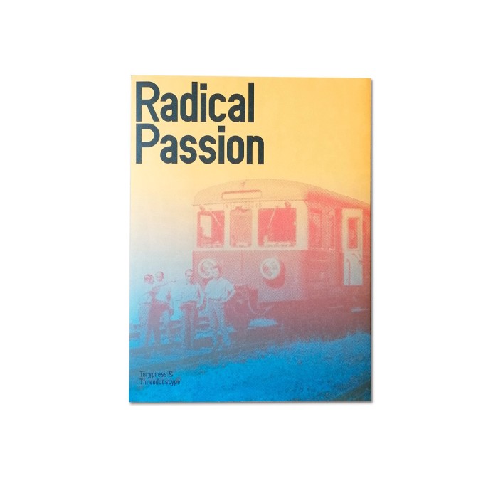 Radical Passion